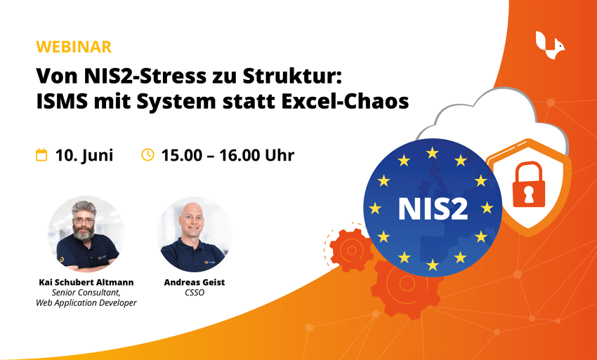 Von NIS2-Stress zu Struktur: ISMS mit System statt Excel-Chaos
